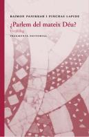 ¿Parlem Del Mateix Déu?