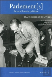 Parlement[S] : Transgresser En Politique