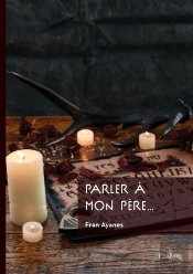 Parler À Mon Père...