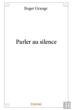 Bertrand.pt - Parler Au Silence