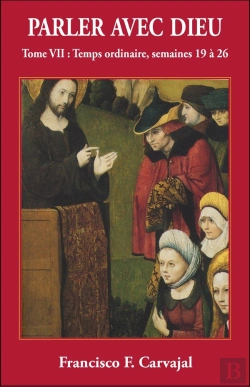 Bertrand.pt - Parler Avec Dieu Tome 7 ; Temps Ordinaires ; Semaines 19 À 27