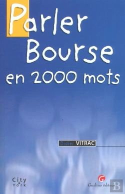 Bertrand.pt - Parler Bourse En 2000 Mots Et Abreviations ; 3e Edition