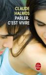 Parler, C'Est Vivre