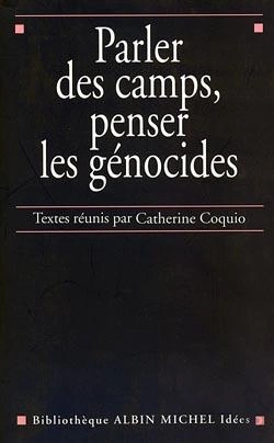 Bertrand.pt - Parler Des Camps, Penser Les Génocides