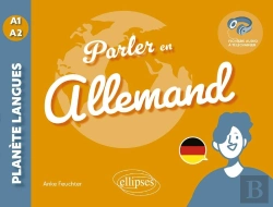 Bertrand.pt - Parler En Allemand A1-A2 : Tout Pour Communiquer Au Quotidien ! (Avec Fichiers Audio)