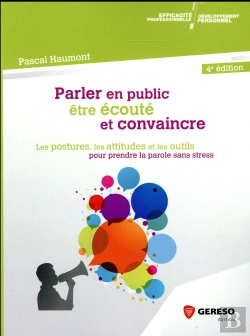 Bertrand.pt - Parler En Public  Etre Ecoute Et Convaincre