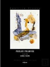 Parler Palmyre : Sans Nom