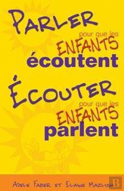 Bertrand.pt - Parler Pour Que Les Enfants Écoutent, Écouter Pour Que Les Enfants Parlent
