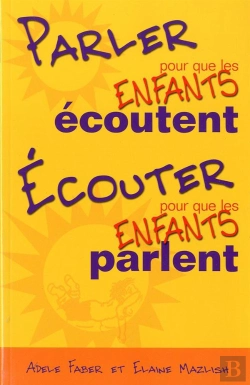 Bertrand.pt - Parler Pour Que Les Enfants Écoutent, Écouter Pour Que Les Enfants Parlent