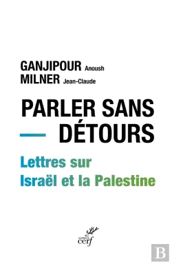Bertrand.pt - Parler Sans Détours : Lettres Sur Israël Et La Palestine