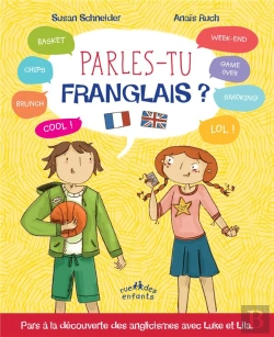 Bertrand.pt - Parles-Tu Franglais ? Pour Tout Savoir Sur Les Anglicismes