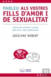 Parleu Als Vostres Fills D'Amor I De Sexualitat