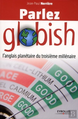 Bertrand.pt - Parlez Globish ; L'Anglais Planétaire Du Troisième Millénaire