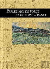Parlez-Moi De Force Et De Perseverance