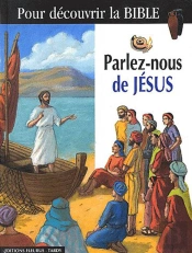 Parlez Nous De Jesus