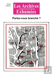 Parlez-Vous Branché ?