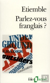 Parlez-Vous Franglais ?