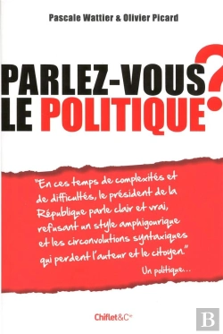 Bertrand.pt - Parlez-Vous La Langue De Bois ? Le Langage Politique Decrypte