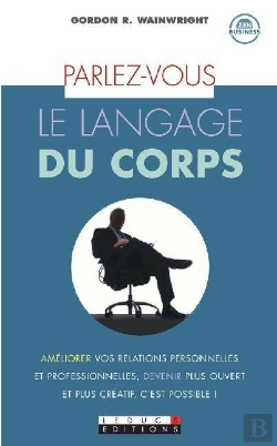 Bertrand.pt - Parlez Vous Le Langage Du Corps ?
