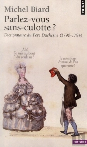 Parlez-Vous Le Sans-Culotte  Dictionnair