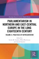 Parliamentarism In Northern And East-Central Europe In The Long Eighteenth Century