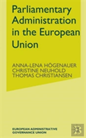 Parliamentary Administrations In The European Union
