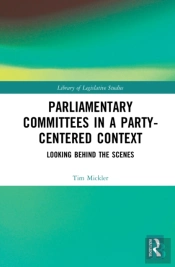 Parliamentary Committees In A Party-Centred Context