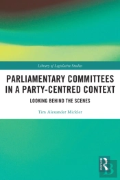 Parliamentary Committees In A Party-Centred Context