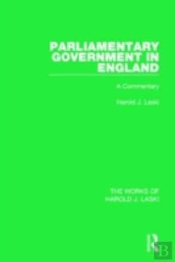 Bertrand.pt - Parliamentary Government In England (Works Of Harold J. Laski)