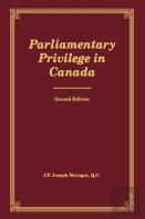 Parliamentary Privilege In Canada