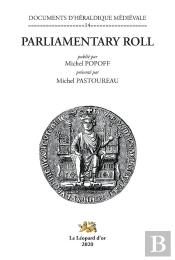 Parliamentary Roll - Documents D'Héraldique Médiévale 14