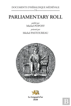 Bertrand.pt - Parliamentary Roll - Documents D'Héraldique Médiévale 14