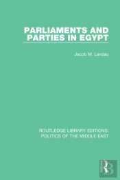 Parliaments And Parties In Egypt