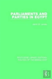 Parliaments And Parties In Egypt