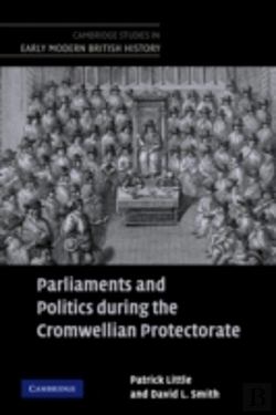 Bertrand.pt - Parliaments And Politics During The Cromwellian Protectorate