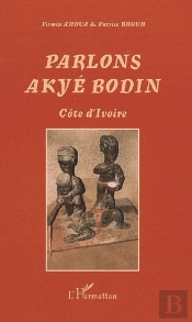Parlons Akyé Bodin ; Côte D'Ivoire
