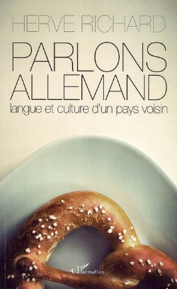 Bertrand.pt - Parlons Allemand ; Langue Et Culture D'Un Pays Voisin