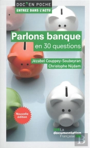 Parlons Banque En 30 Questions (2e Édition)