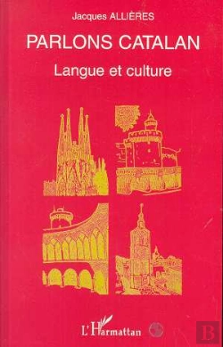 Bertrand.pt - Parlons Catalan ; Langue Et Culture