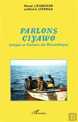 Bertrand.pt - Parlons Ciyawo ; Langue Et Culture Du Mozambique