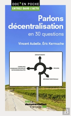 Bertrand.pt - Parlons Décentralisation En 30 Questions