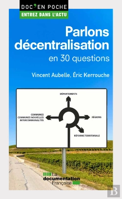 Bertrand.pt - Parlons Décentralisation En 30 Questions