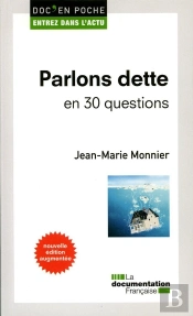 Parlons Dette En 30 Questions (2e Édition)