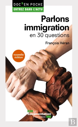 Bertrand.pt - Parlons Immigration En 30 Questions