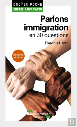 Bertrand.pt - Parlons Immigration En 30 Questions