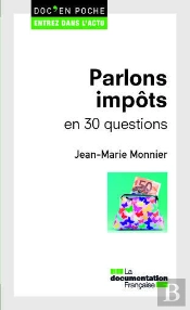 Parlons Impôts En 30 Questions (2e Édition)