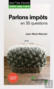 Parlons Impôts En 30 Questions