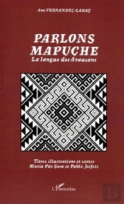 Parlons Mapuche La Langue Des