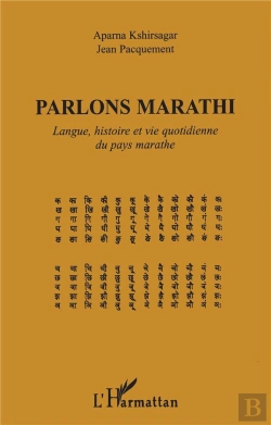 Bertrand.pt - Parlons Marathi ; Langue Histoire Et Vie Quotidienne Du Pays Marathe