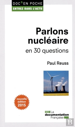 Bertrand.pt - Parlons Nucléaire En 30 Questions ; 2e Édtion